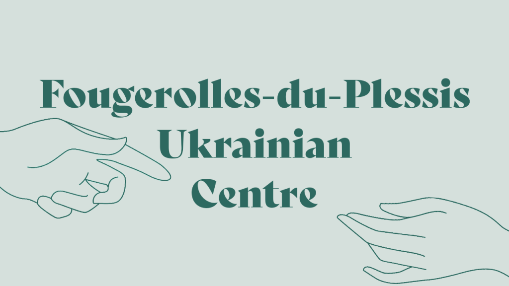 Fougerolles-du-Plessis Ukrainien Centre